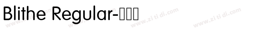 Blithe Regular字体转换 Blithe Regular字体转换